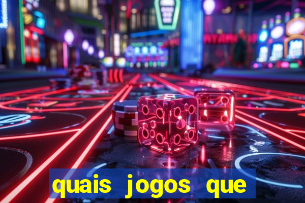 quais jogos que paga dinheiro de verdade